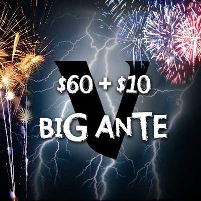 Welcome to the Big Ante tournament!