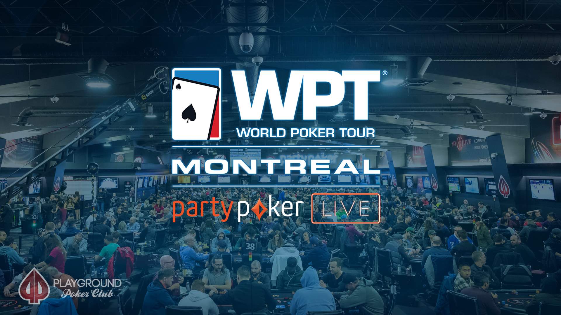The WPT Montreal is here!